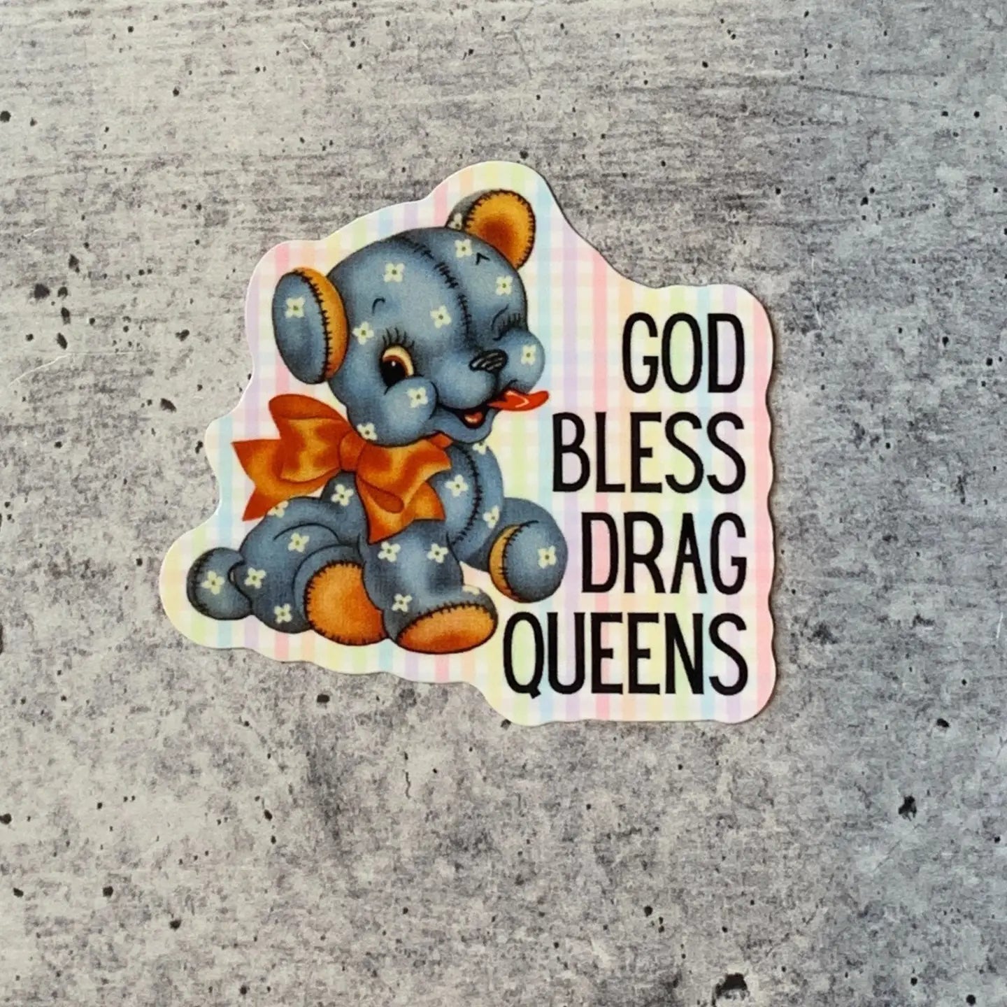 God Bless Drag Queens Sticker