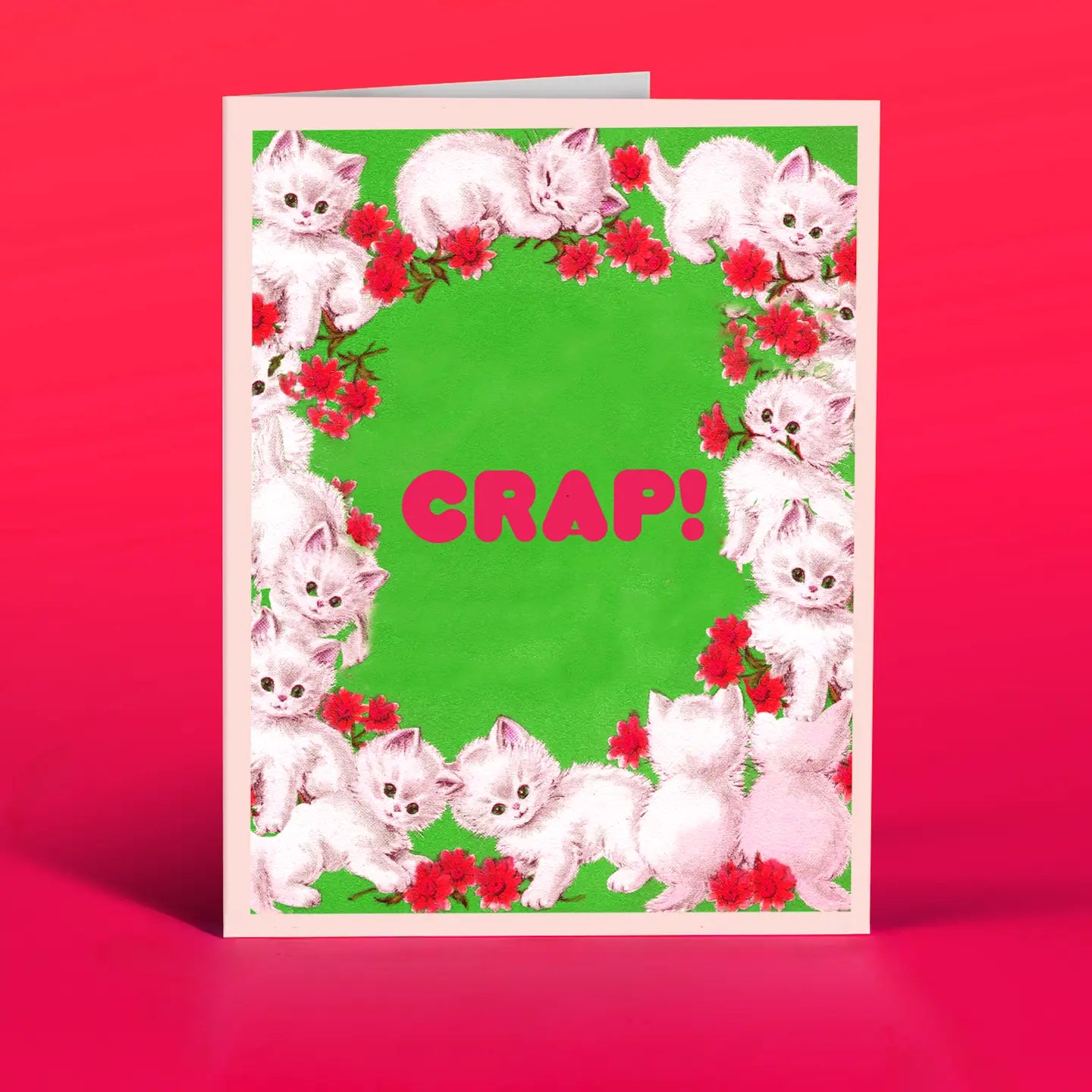 Crap Kittens Funny Card