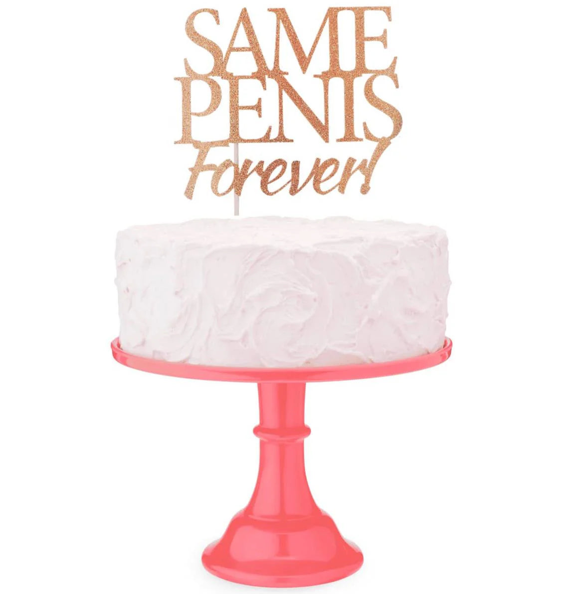 Same Penis Forever Cake Topper