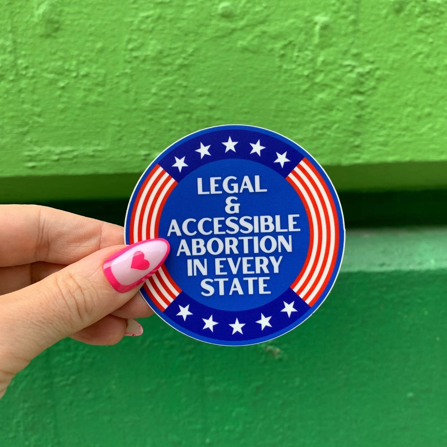 Legal and Accessible Abortion Sticker
