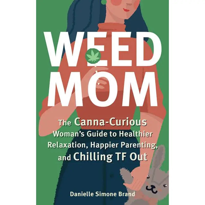 Weed Mom By Danielle Simone Brand