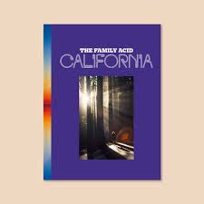 The Family Acid: California Photo Book