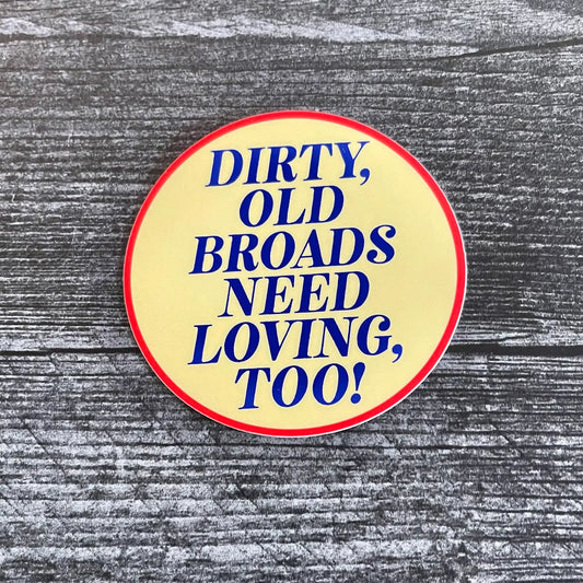 Old Broads Sticker