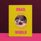 Snail World Book